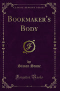 Bookmakers Body (Classic Reprint)