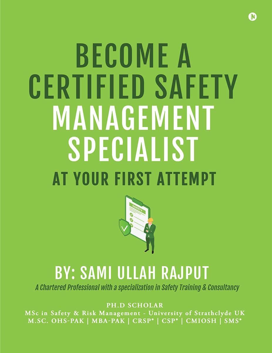 BECOME A CERTIFIED SAFETY MANAGEMENT SPECIALIST AT YOUR FIRST ATTEMPT