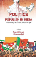 Politics of Populism in India: Unveiling the Political Landscape