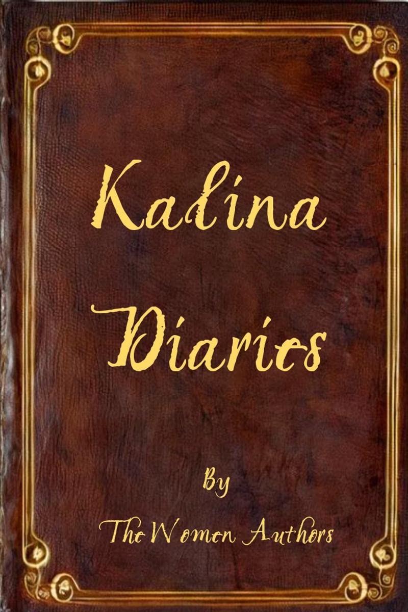 Kalina Diaries