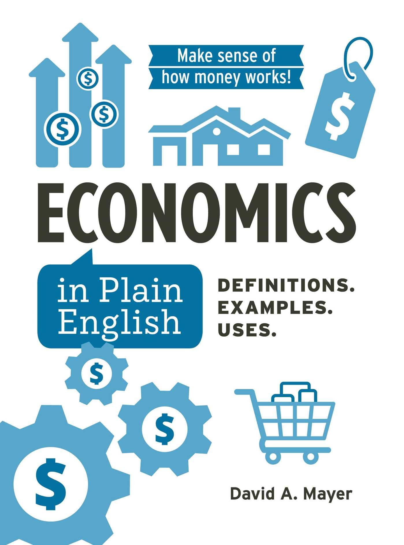 ECONOMICS IN PLAIN ENGLISH