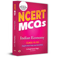 NCERT MCQs Indian Economy Class 6 To 12 Useful Book For UPSC, State PSCs & All Competitive Exam Chapterwise and Topicwise Solv