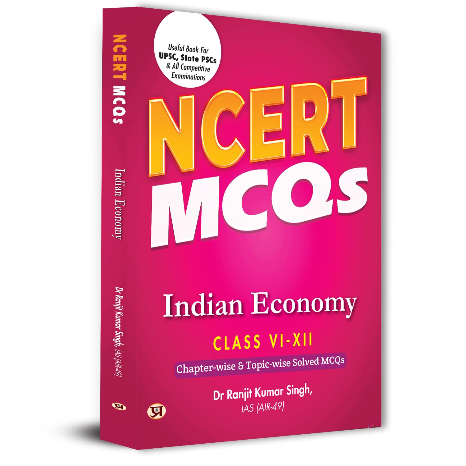 NCERT MCQs Indian Economy Class 6 To 12 Useful Book For UPSC, State PSCs & All Competitive Exam Chapterwise and Topicwise Solv
