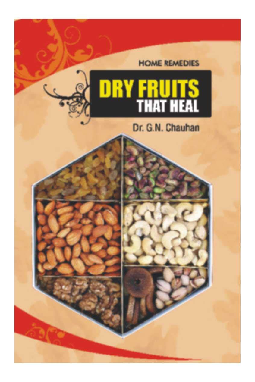 Home Remedies: Dry Fruits That Heal