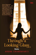 Through A Looking Glass : Stories