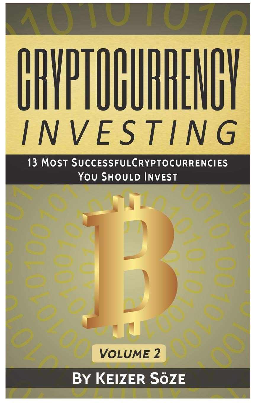 Cryptocurrency Investing: 13 most successful Cryptocurrencies you should Invest