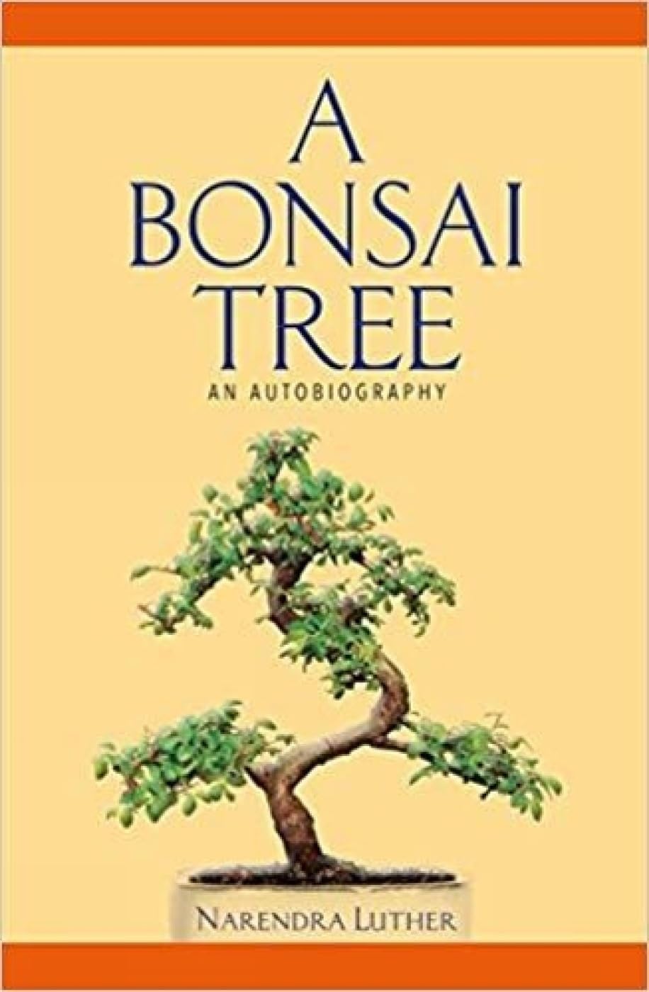 A Bonsai Tree: An Autobiography