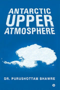 Antarctic Upper Atmosphere
