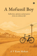A Mofussil Boy: Reflections, opinions and petpeeves from an ordinary life