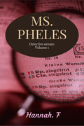 Ms. Pheles (Daughter Of Mephistopheles): Volume