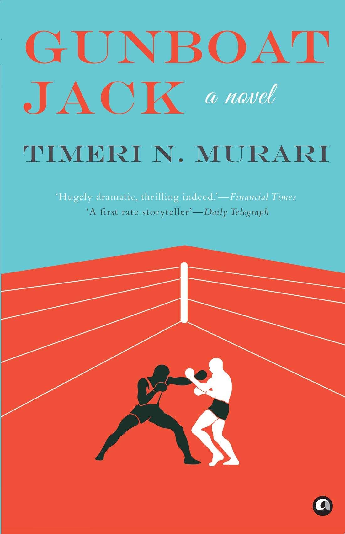 Gunboat Jack: A Novel