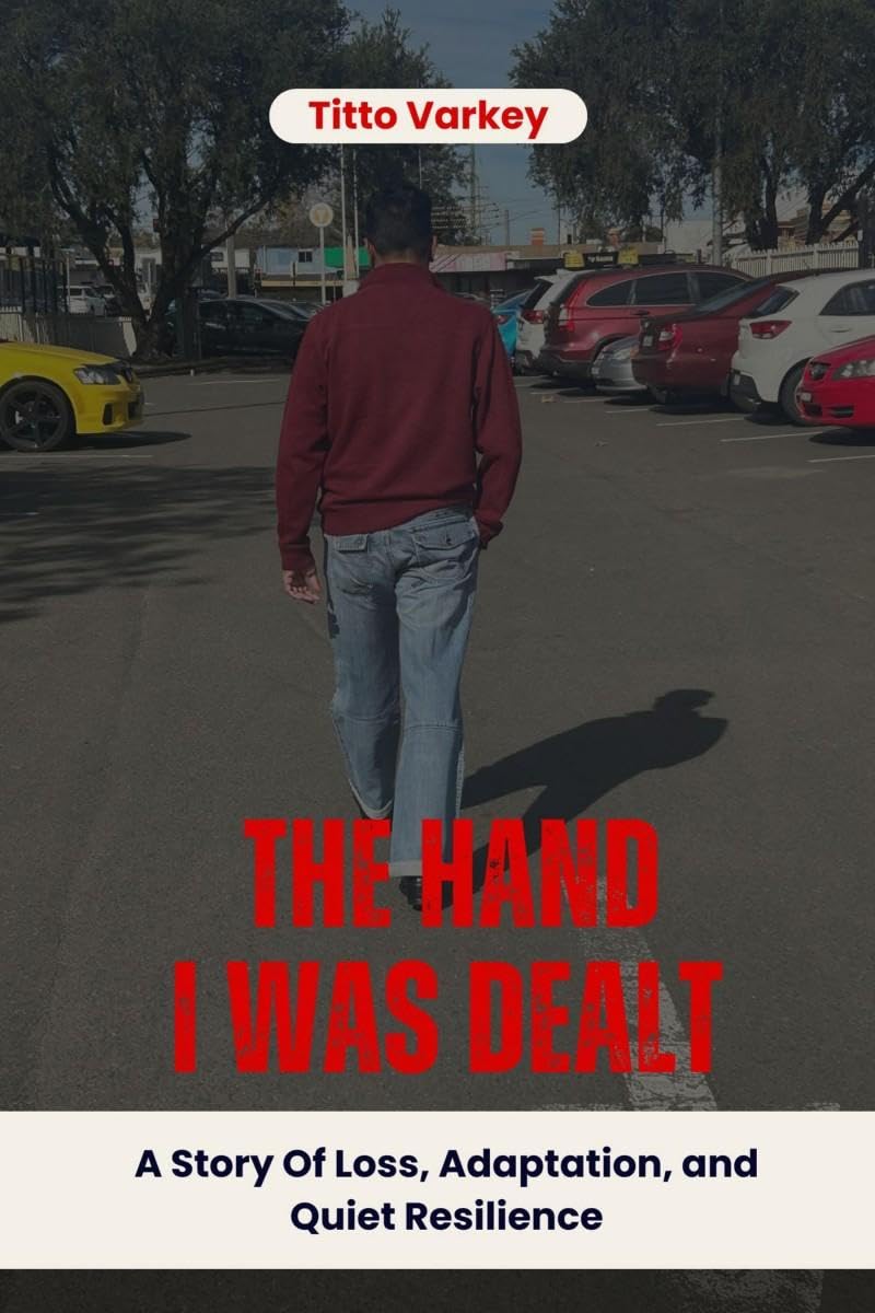 THE HAND I WAS DEALT: Story of Loss, Adaptation, And Quiet Resilience
