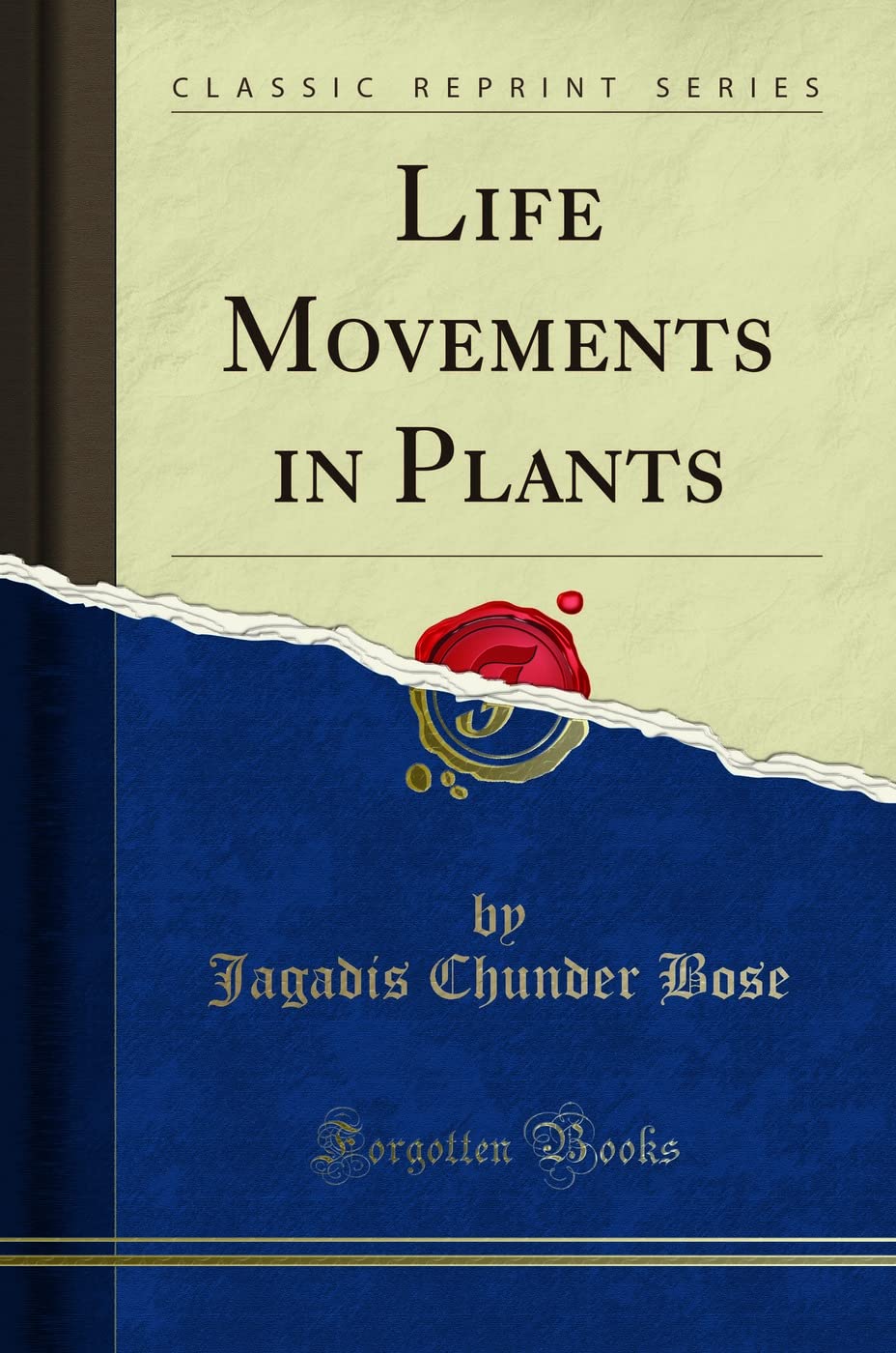 Life Movements in Plants (Classic Reprint)