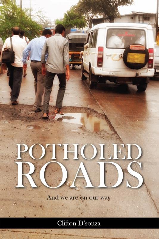 Potholed Roads: And We Are On Our Way