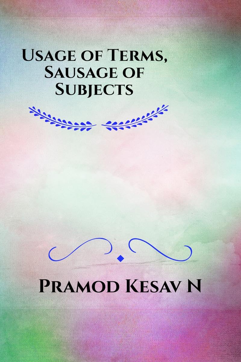Usage Of Terms, Sausage Of Subjects