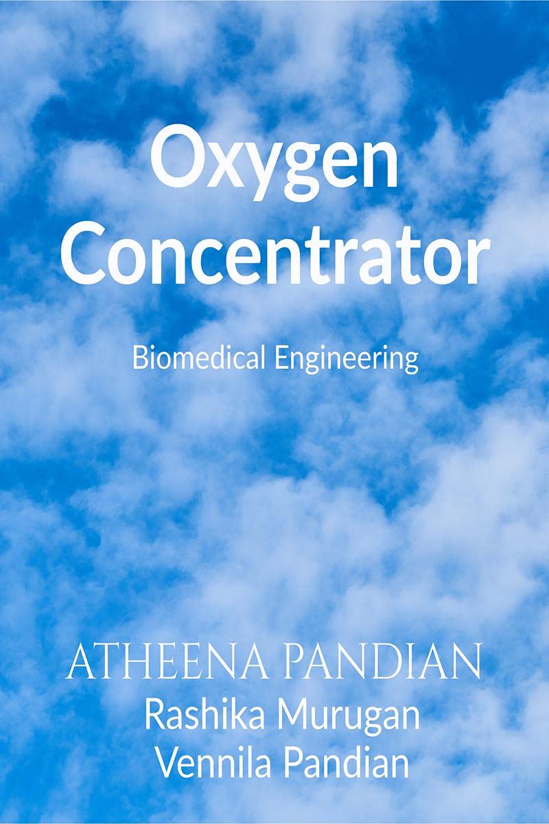 Oxygen Concentrator : Biomedical Engineering