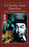 The Charlie Chan Omnibus (Tales of Mystery & The Supernatural)