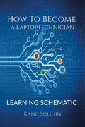 How To Become a Laptop Technician : Learning Schematic