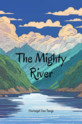 The Mighty River