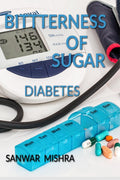 BITTERNESS OF SUGAR : DIABETES