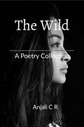 The Wild: A Poetry Collection