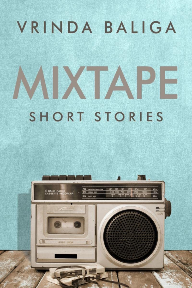 Mixtape : A collection of short stories