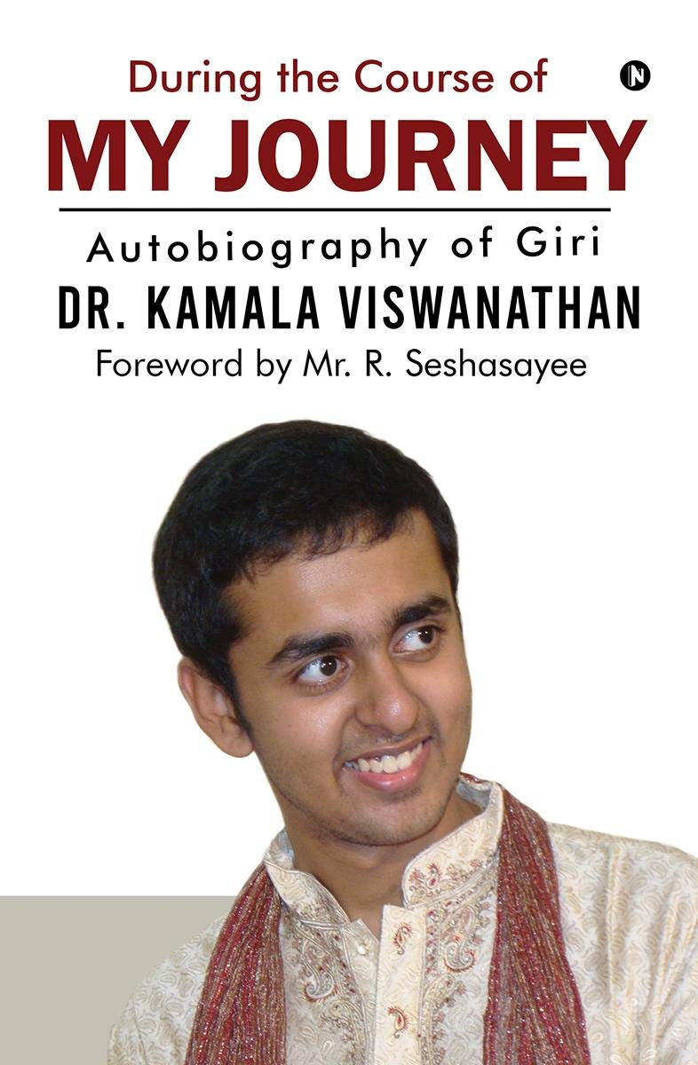 During The Course Of My Journey : Autobiography Of Giri