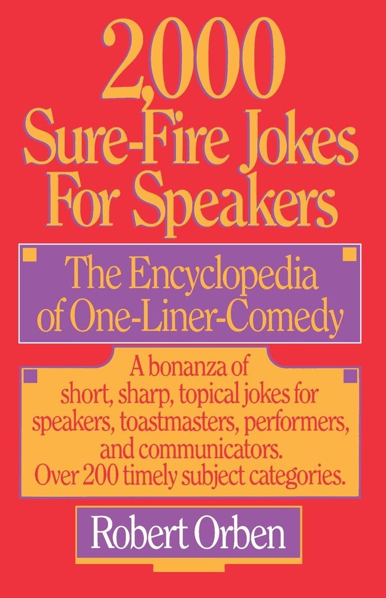2,000 SureFire Jokes for Speakers: The Encyclopedia of OneLiner Comedy