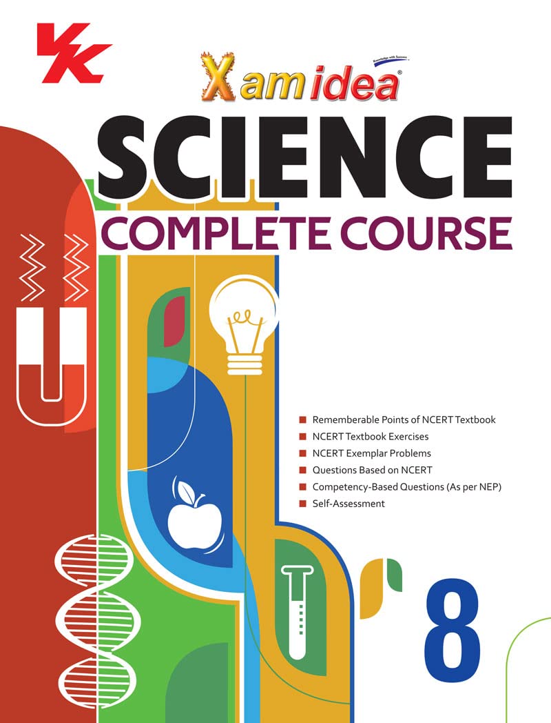 Xam idea Science Complete Course Book | Class 8 | Includes CBSE Question Bank and NCERT Exemplar (Solved) | NEP | Examination 20