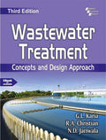 WASTEWATER TREATMENT: CONCEPTS AND DESIGN APPROACH (Textbook)