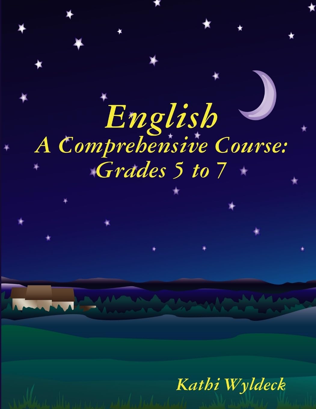 English  A Comprehensive Course: Grades 5 to 7
