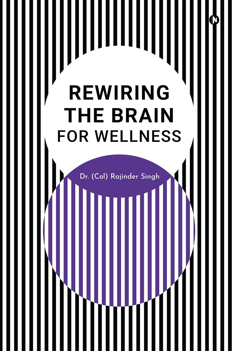 Rewiring The Brain For Wellness