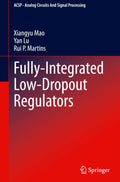 Fullyintegrated Lowdropout Regulators (Analog Circuits and Signal Processing)