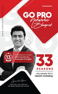 Go Pro Networker Blueprint : 33 Reasons Why People Fail In Network Marketing