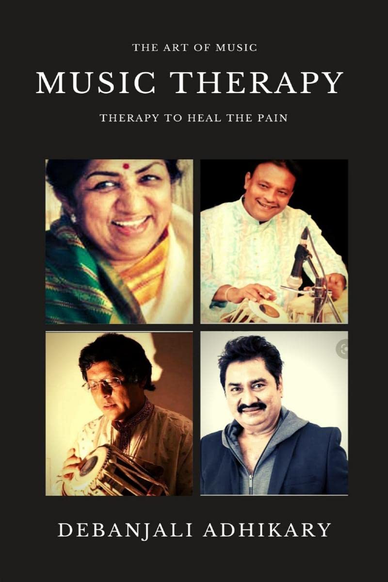 Music Therapy : The Art Music Therapy To Heal The Pain