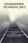 Storekeeper Technical (Skt): Helpful For Bro, Mes And Various State Recruitment Exams