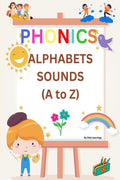 Phonics  Alphabets sounds A Z
