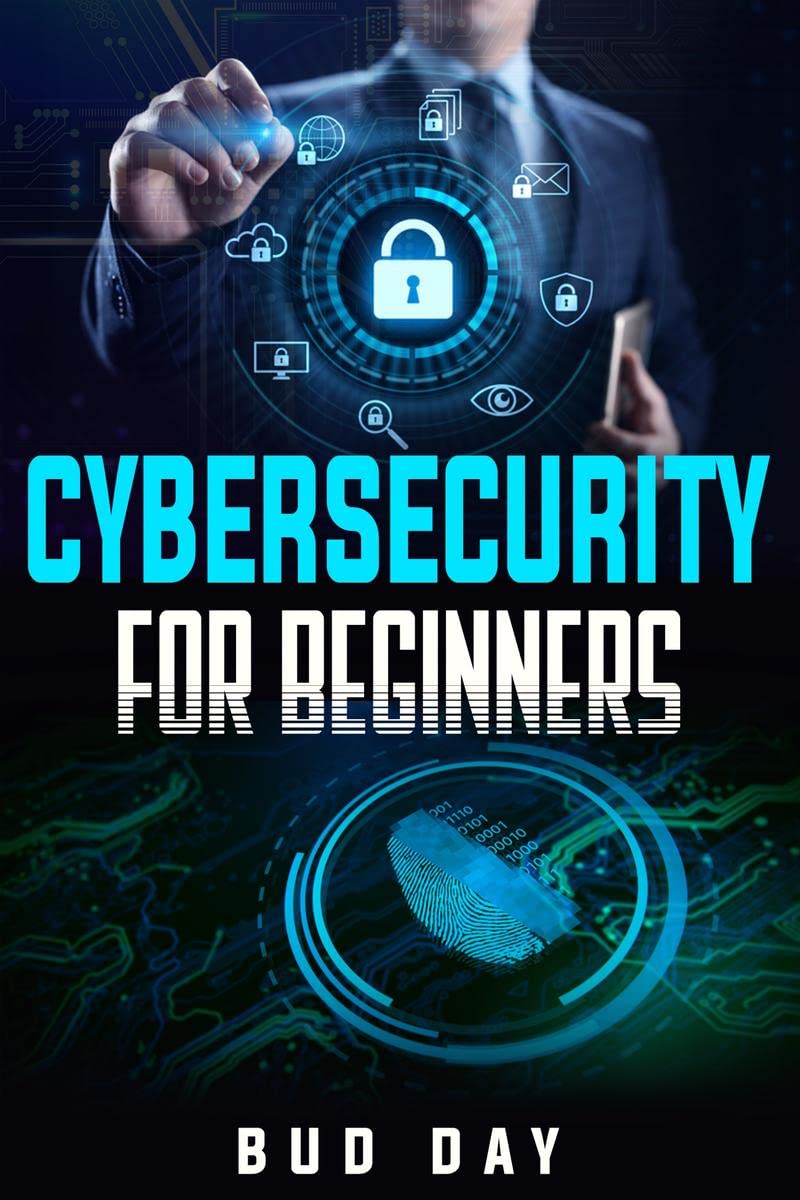 Cybersecurity for Beginners : Risk Assessment and Social Engineering Techniques, Attack and Defense Strategies, and Cyberwarfare