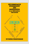 Key formulae in epidemiology and biostatistics : As per CBME Guidelines.