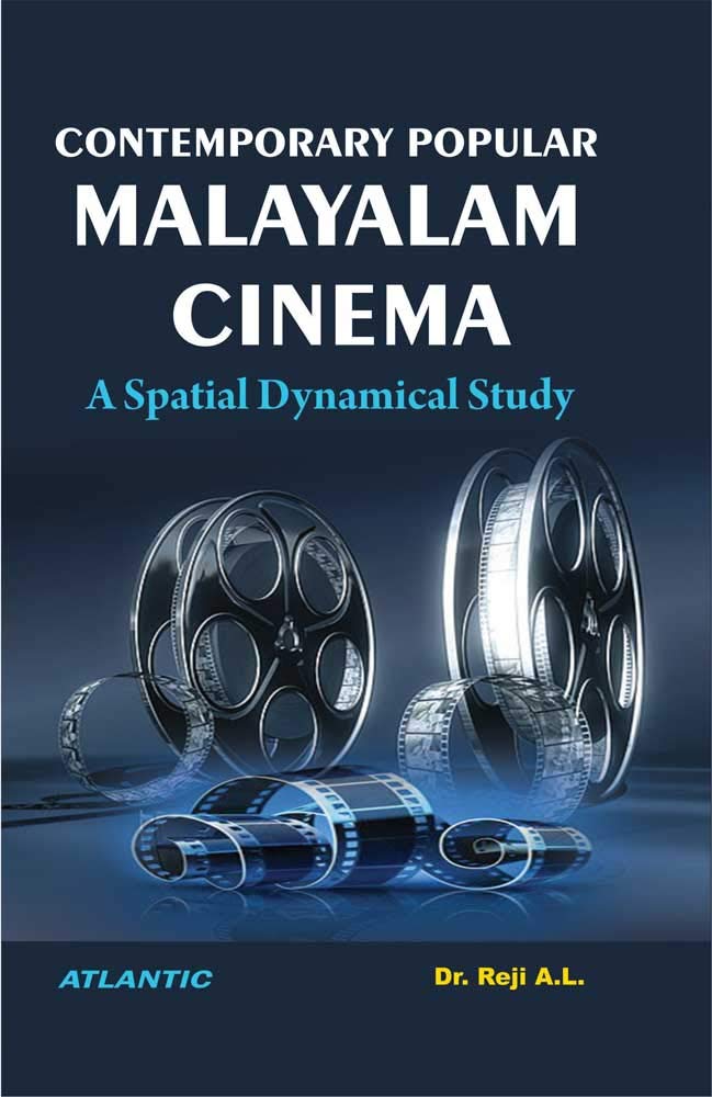 Contemporary Popular Malayalam Cinema: A Spatial Dynamical Study