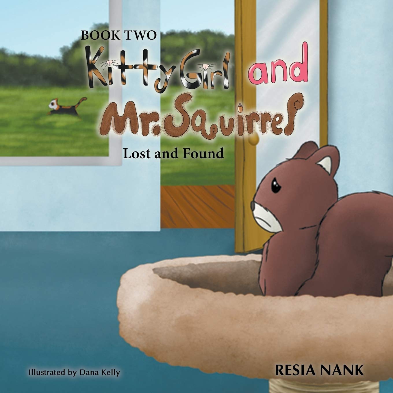 Kitty Girl And Mr. Squirrel: Lost And Found Book 2