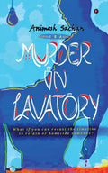 Murder in Lavatory : What if You Can Recast the Timeline to Retain or Homicide Someone?