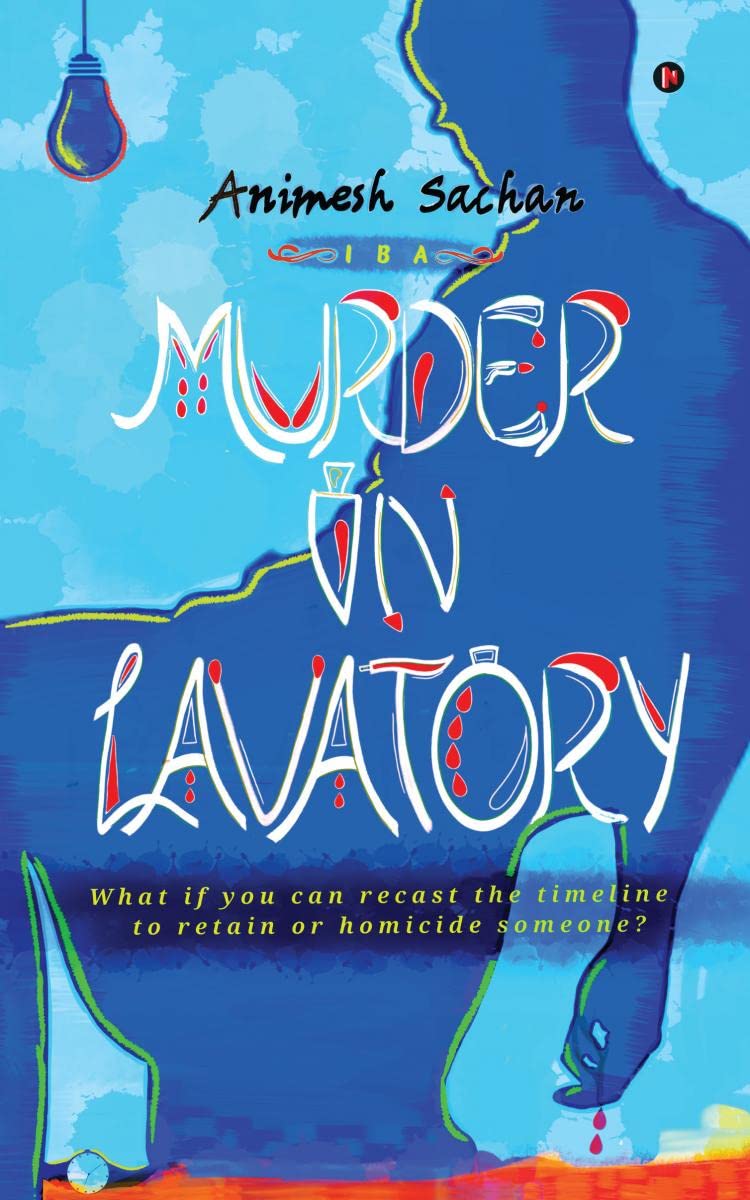 Murder in Lavatory : What if You Can Recast the Timeline to Retain or Homicide Someone?