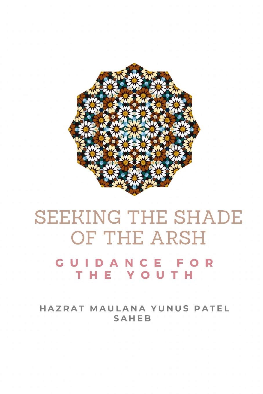 Seeking The Shade Of The Arsh  Guidance For The Youth