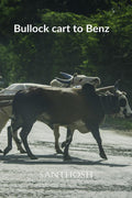 Bullock Cart To Benz