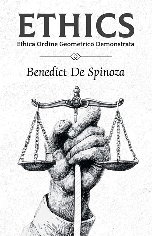 Ethics (Ethica Ordine Geometrico Demonstrata)