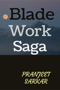 Blade Work Saga