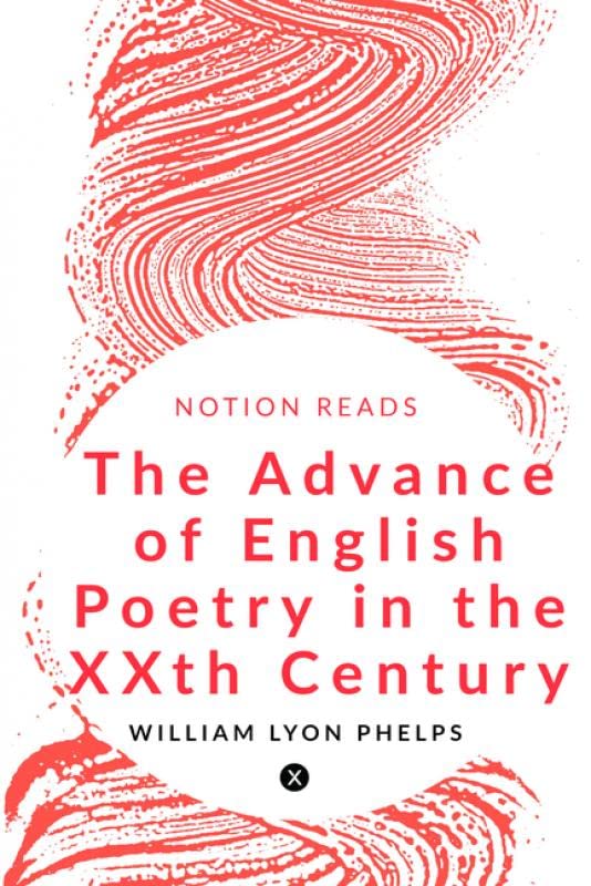 The Advance Of English Poetry In The Xxth Century
