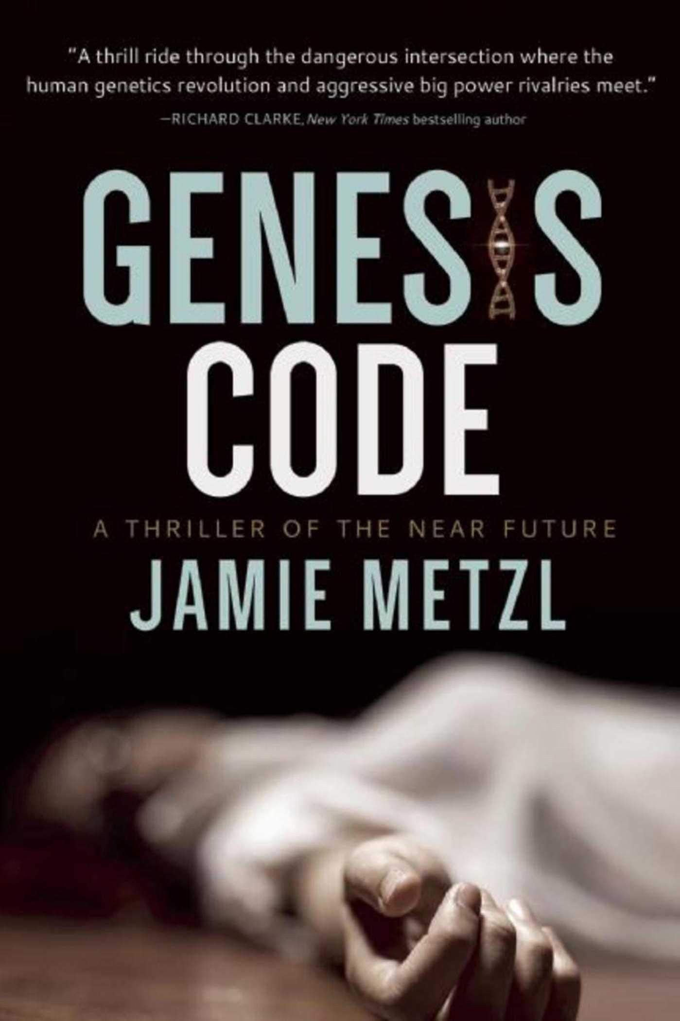 GENESIS CODE: A Thriller of the Near Future
