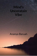 Minds Uncertain vibe